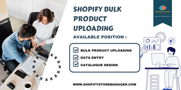 Shopify Bulk Product Uploading